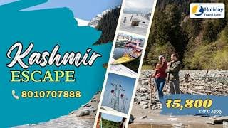 Kashmir Tour Package INR. 5800! Get 25% OFF 