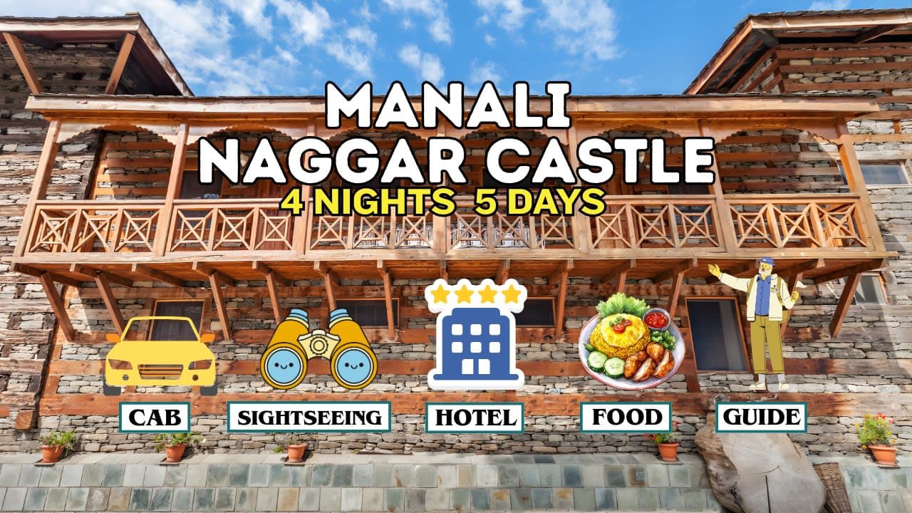 Manali Naggar Castle Package 04 Nights / 05 Days - Main