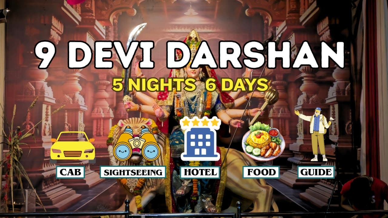 9 Devi Darshan – Sacred Shakti Peeth Pilgrimage Tour 5 Nights / 6 Days - Main