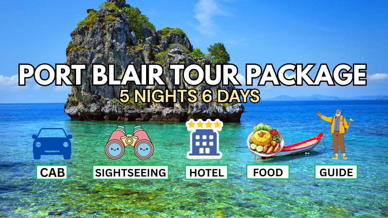 Port Blair Tour Package 5 Nights 6 Days - Main
