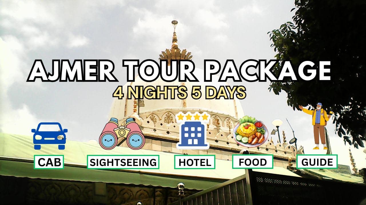 Best Ajmer Tour Package From Delhi for a Memorable Rajasthan Trip - Main