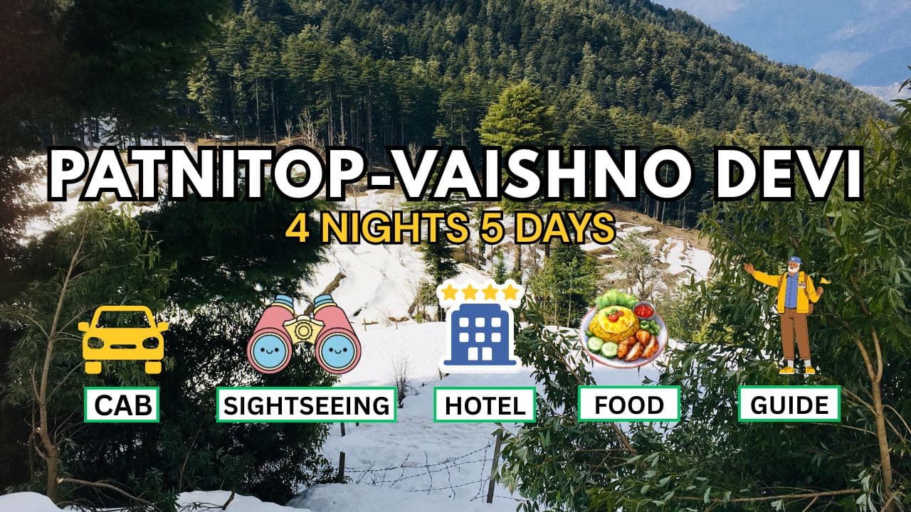 Patnitop Tour Package From Kashmir with Vaishno Devi - Main