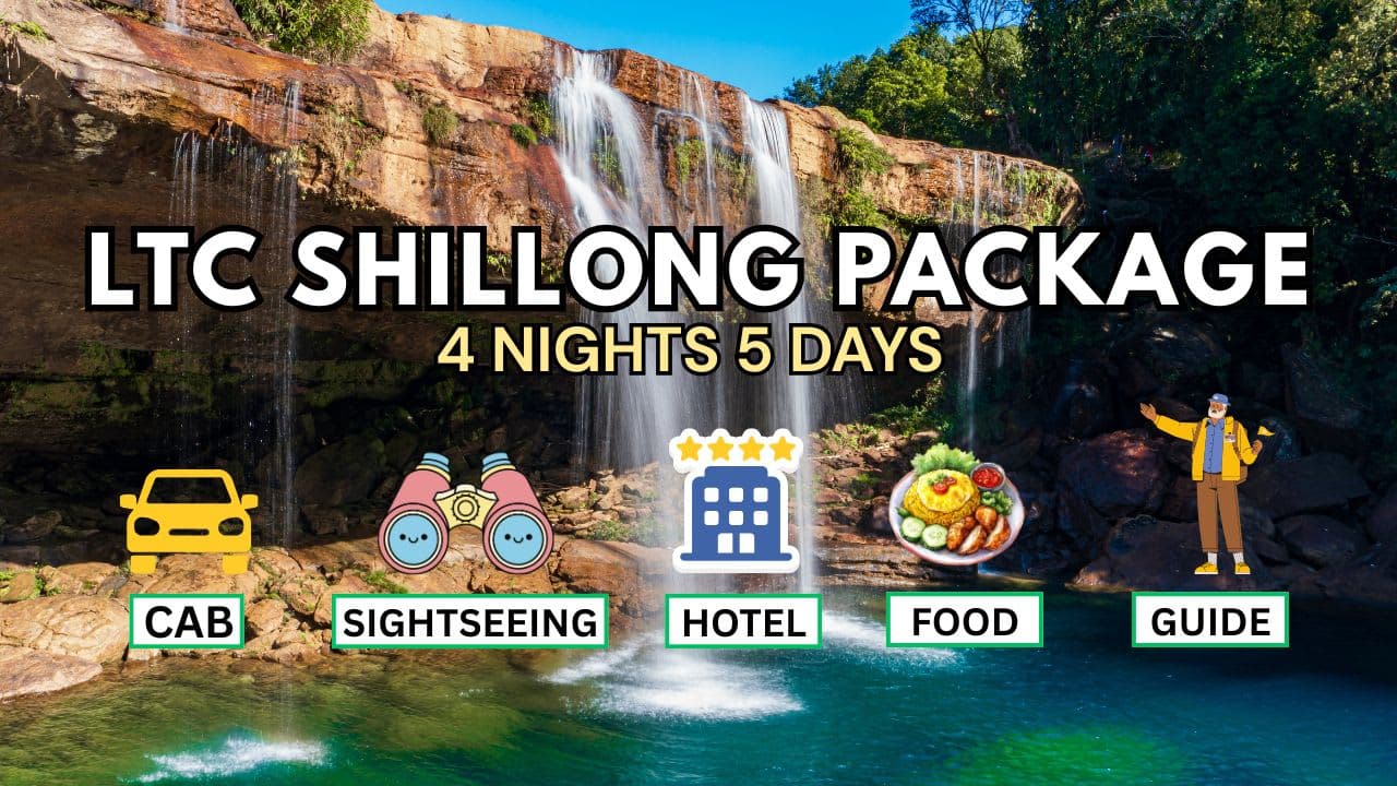 LTC Package Shillong - LTC Packages For Shillong North East - Main