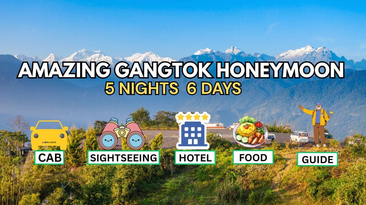 Amazing Gangtok Honeymoon For Couple - Main