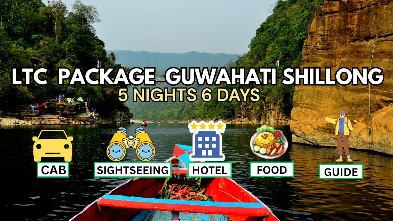 LTC Package Guwahati Shillong - Main