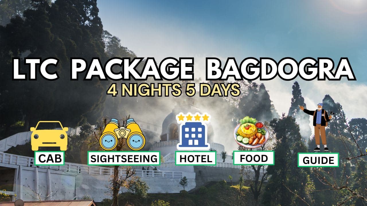 LTC Package Bagdogra - Main