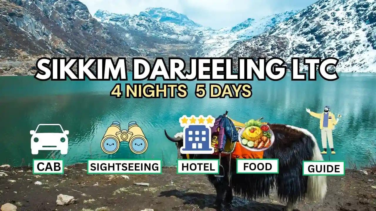 Sikkim Darjeeling LTC Package For Central Government Employee - Main